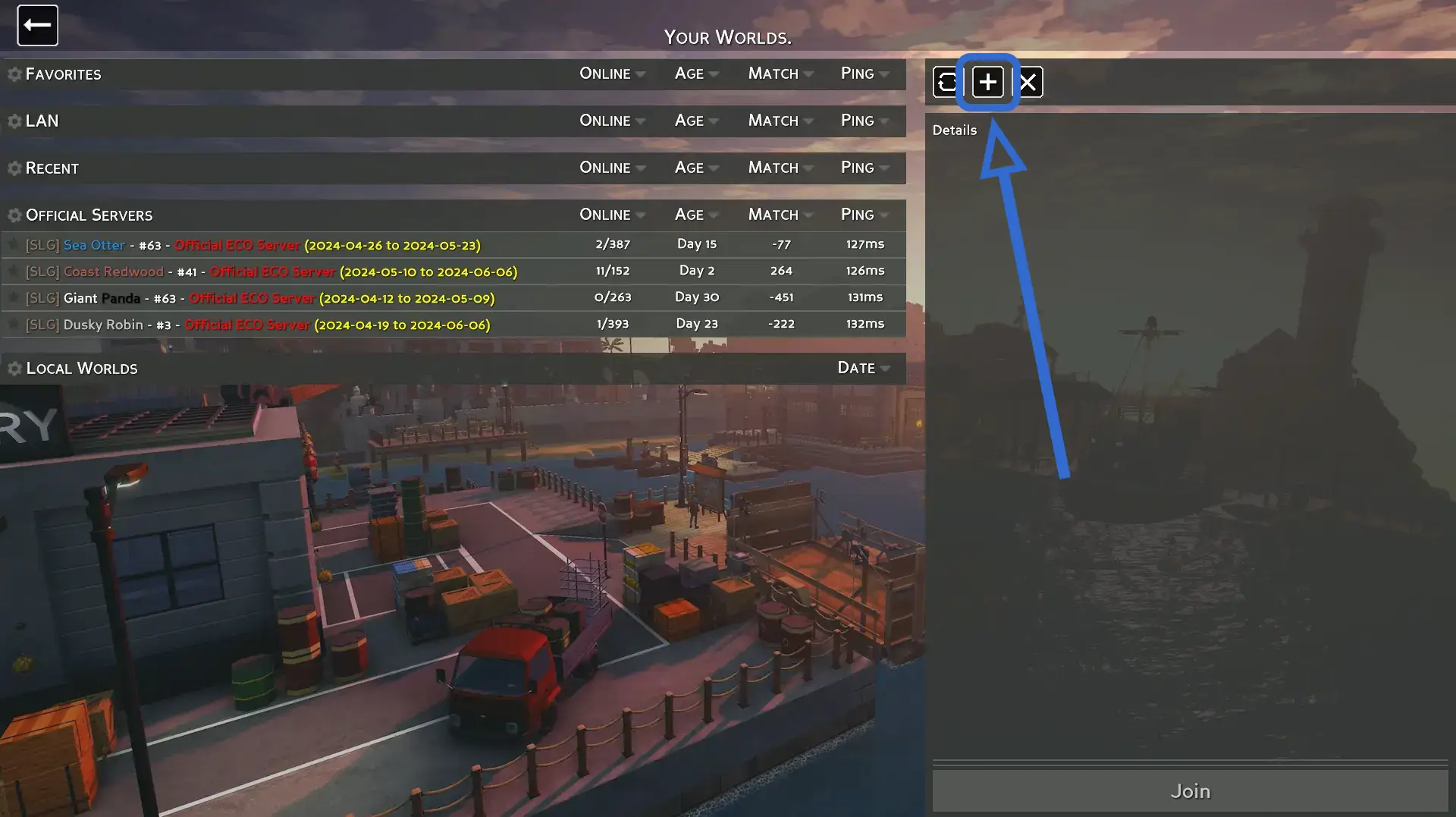 The Eco "Your Worlds" screen with the server lists on the right and a "Details" pane on the left. Above the "Details" pane is a section containing 3 buttons, the middle of which is an "Add Server Button" bearing a "+".