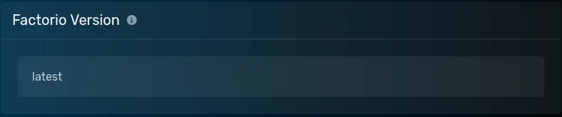 The "Factorio Version" modal with a default value of [latest], located on the Startup parameters page of the server page.