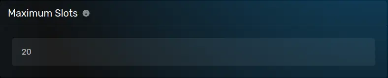 The "Maximum Slots" modal with a default value of [20], located on the Startup parameters page of the server page.
