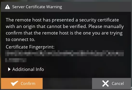 A "Server Certificate Warning" modal with the text "The remote host has presented a security certificate that cannot be verified. Please manually confirm that the remote host is the one you are trying to connect to." with a "Certificate Fingerprint" provided below the text.